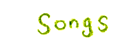 songs